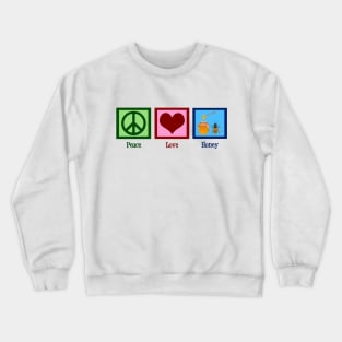 Peace Love Honey Crewneck Sweatshirt